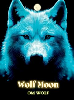 Wolf Moon - Wolf, Om