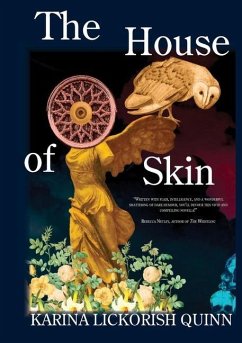 The House of Skin - Lickorish Quinn, Karina