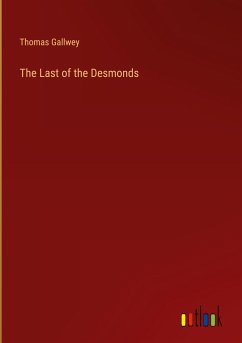 The Last of the Desmonds - Gallwey, Thomas