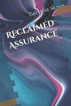 Reclaimed Assurance - Nunn, Gaylene