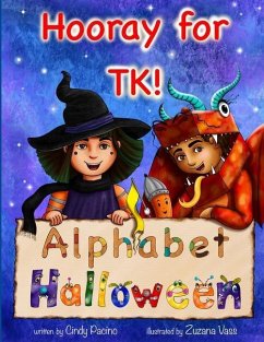 Hooray for TK! Alphabet Halloween - Pacino, Cindy Brancato