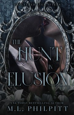 The Hunt in Elusion - Philpitt, M. L.