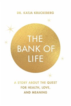 The Bank of Life - Kruckeberg, Katja