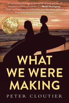 What We Were Making - Cloutier, Peter