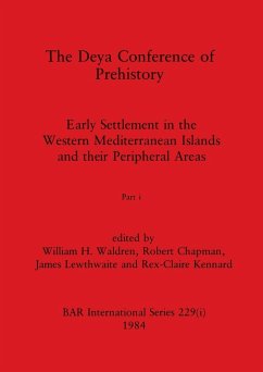 The Deya Conference of Prehistory, Part i