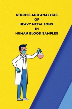 Studies and analysis of heavy metal ions in human blood samples - S, Gaur Nidhi