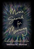 Mom's Search for Meaning