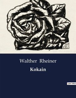 Kokain - Rheiner, Walther