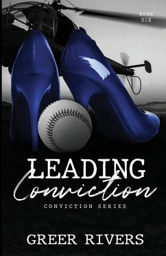 Leading Conviction - Rivers, Greer