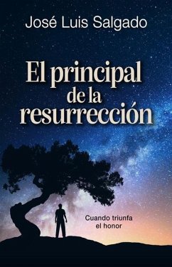 El principal de la resurrección - Salgado, José Luis