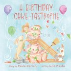 A Birthday Cake-Tastrophe