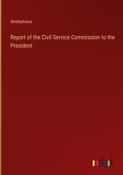 Report of the Civil Service Commission to the President