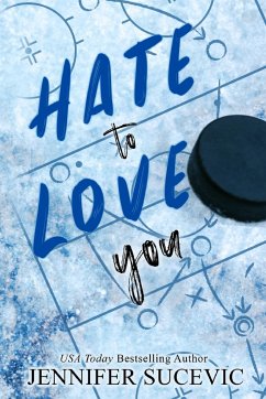 Hate to Love You (Special Edition) - Sucevic, Jennifer