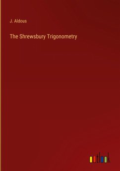 The Shrewsbury Trigonometry