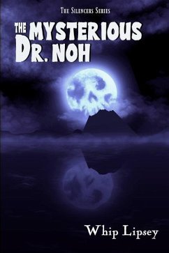 The Mysterious Dr. Noh - Lipsey, Whip