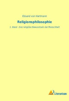 Religionsphilosophie - Hartmann, Eduard Von