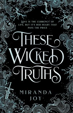 These Wicked Truths - Joy, Miranda