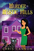 Murder In Mystic Hills