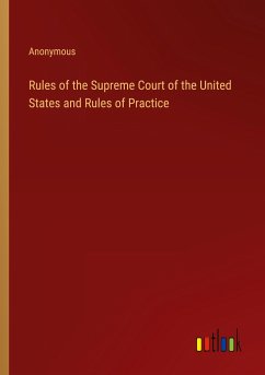 Rules of the Supreme Court of the United States and Rules of Practice