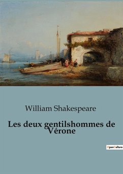 Les deux gentilshommes de Vérone - Shakespeare, William