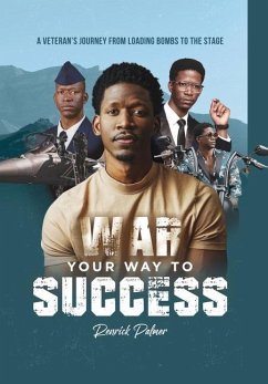 War Your Way To Success - Palmer, Renrick