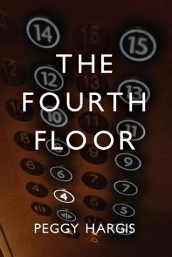 The Fourth Floor - Hargis, Peggy