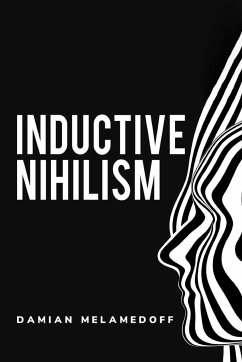 inductive nihilism - Melamedoff, Damian