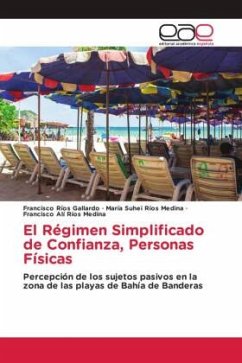 El Régimen Simplificado de Confianza, Personas Físicas - Ríos Gallardo, Francisco;Ríos Medina, María Suhei;Ríos Medina, Francisco Alí