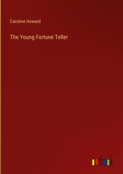 The Young Fortune Teller - Howard, Caroline