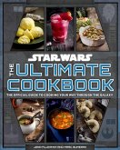 Star Wars: The Galactic Cookbook: The Official Guide to Cooking Your Way Through the Galaxy