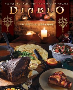 Diablo: The Official Cookbook - Lunique, Andy; Barba, Rick