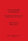 Ainu Archaeology as Ethnohistory
