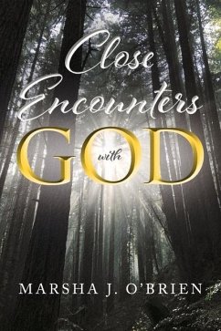 Close Encounters with God - O'Brien, Marsha J.