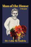Man of the House: A Memoir Man of the House: A Memoir