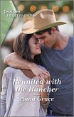 Reunited with the Rancher (eBook, ePUB)