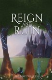 Reign and Ruin