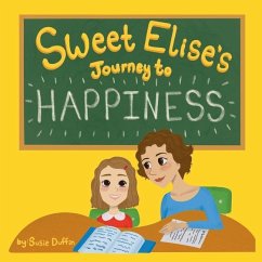 Sweet Elise's Journey to Happiness - Duffin, Susie