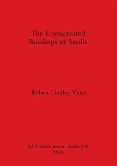 The Unexcavated Buildings of Sardis - Vann, Robert Lindley