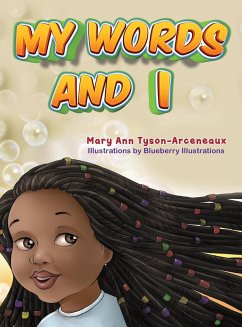 My words and I - Arceneaux, Mary Ann Tyson