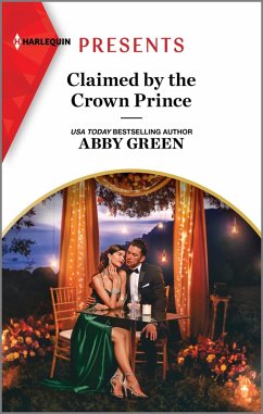 Claimed by the Crown Prince (eBook, ePUB) - Green, Abby