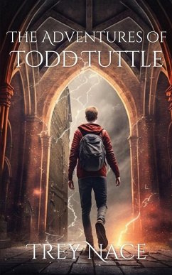 The Adventures of Todd Tuttle - Nace, Trey
