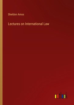 Lectures on International Law