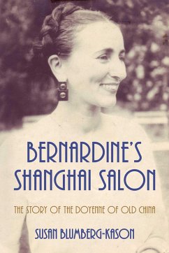 Bernardine's Shanghai Salon - Blumberg-Kason, Susan