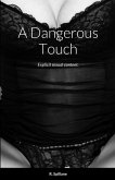 A Dangerous Touch: Explicit sexual content.