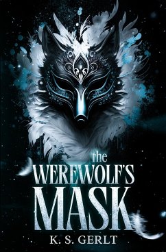 The Werewolf's Mask - Gerlt, K. S.