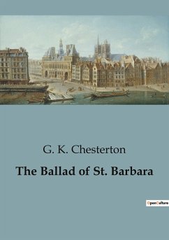 The Ballad of St. Barbara - Chesterton, G. K.