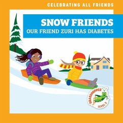 Snow Friends: Our Friend Zuri Has Diabetes - McDonald, Kirsten