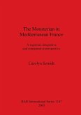 The Mousterian in Mediterranean France