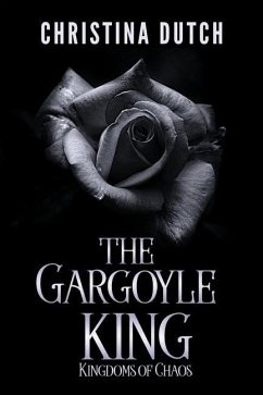 The Gargoyle King - Dutch, Christina