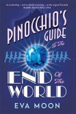Pinocchio's Guide to the End of the World